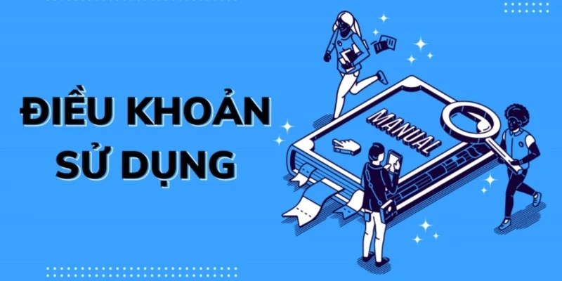 Người dùng có điều khoản sử dụng như thế nào?